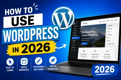 How to Use WordPress in 2026