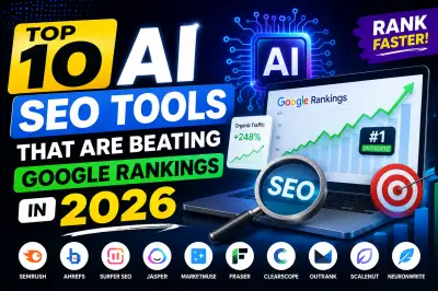 Top 10 AI SEO Tools That Are Helping Websites Rank Faster in 2026