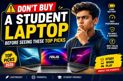 Don’t Buy a Student Laptop Before Seeing These Top Picks