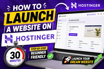 How to Launch a Website on Hostinger in 30 Minutes