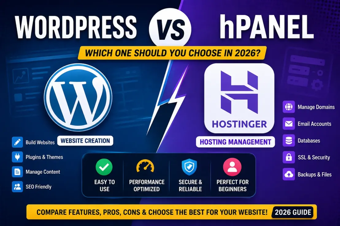WordPress vs hPanel: Which One Should You Choose in 2026?