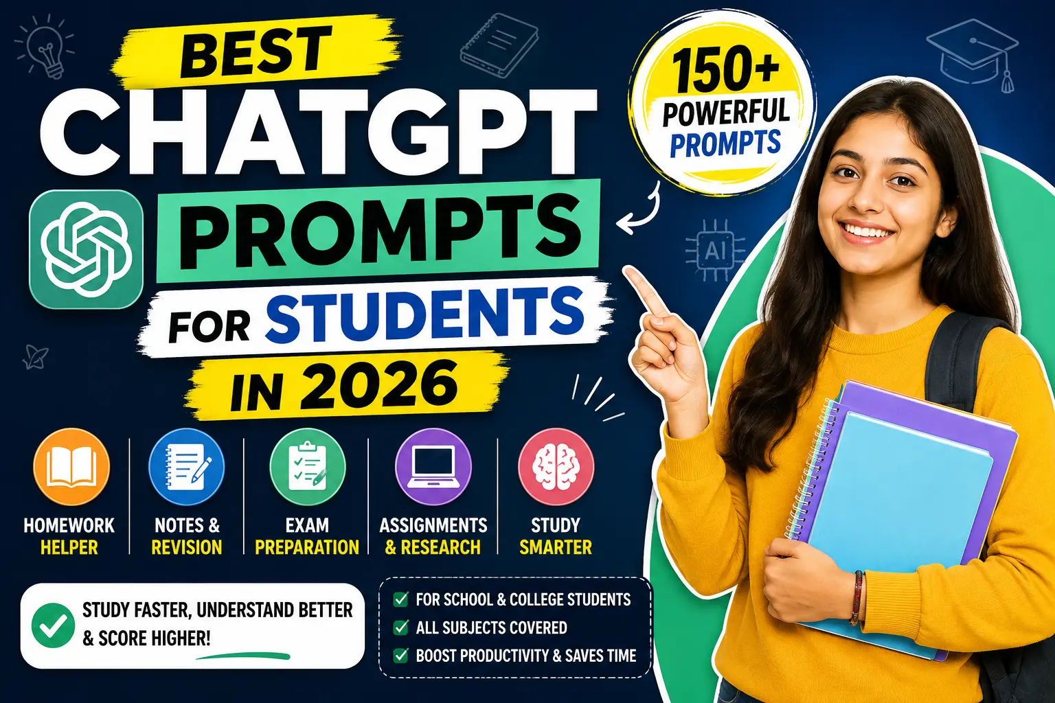 Best ChatGPT Prompts for Students in 2026: 150+ Free Prompts to Study Smarter & Save Time